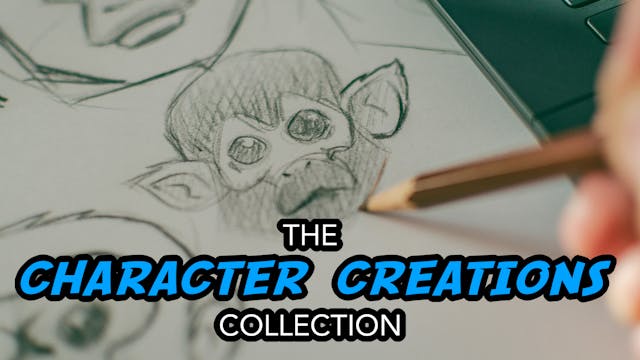 The Character Creation Collection (COMING SOON) 