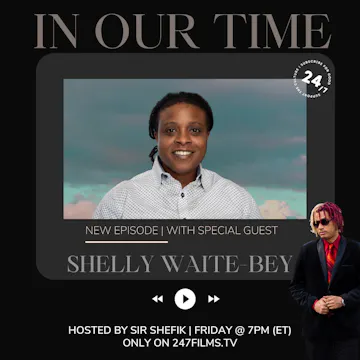 In Our Time w/ SIR SHEFIK feat. Shell...