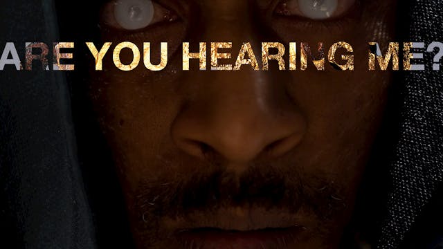 Are You Hearing Me? Trailer