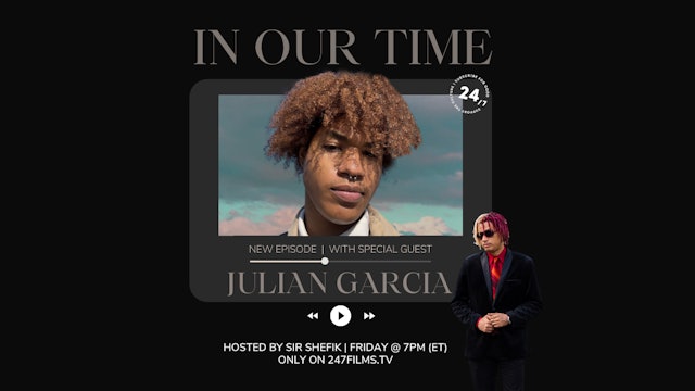 In Our Time featuring Julian Garcia