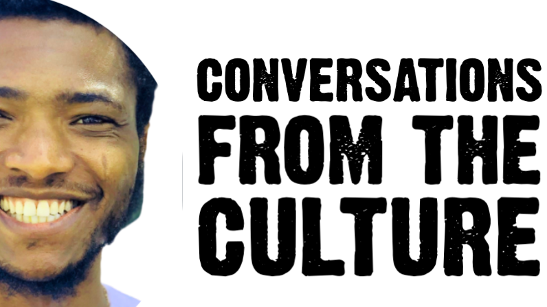 Conversations From the Culture Breaking Forth