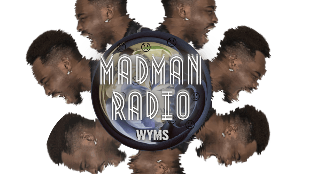 MADMAN Radio - WYMS
