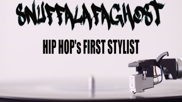 Snuffalufaghost: Hip Hop's First Stylist