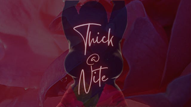 Thick @ Night : New Positions