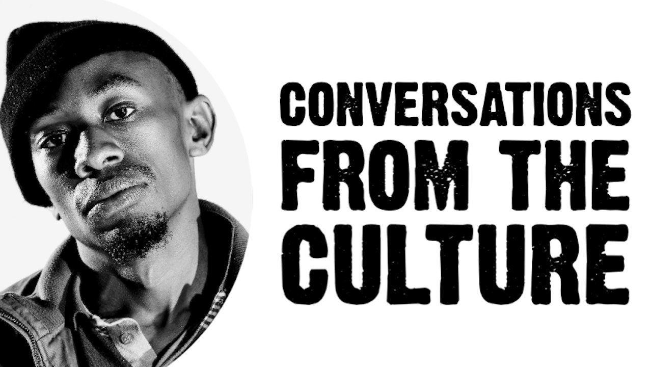 Conversations From The Culture - South Africa