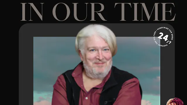 In Our Time w. SIR SHEFIK featuring T...