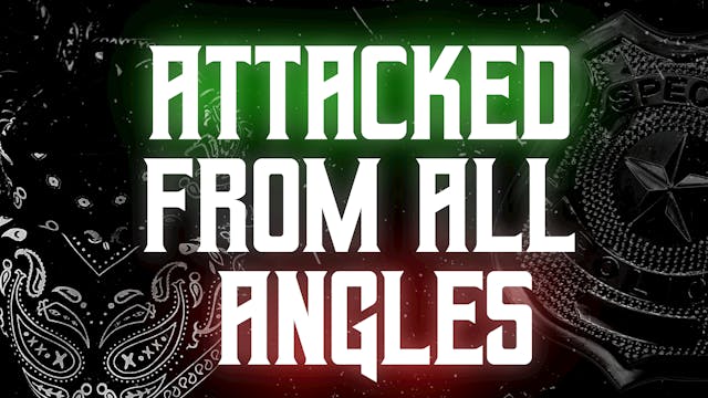 Attacked From All Angles Trailer