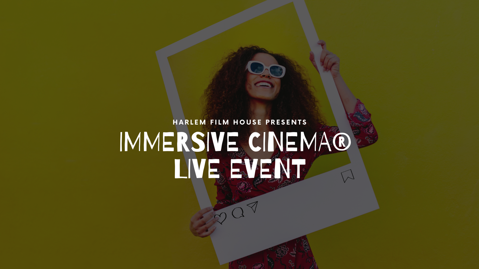 Immersive Cinema LIVE! Events