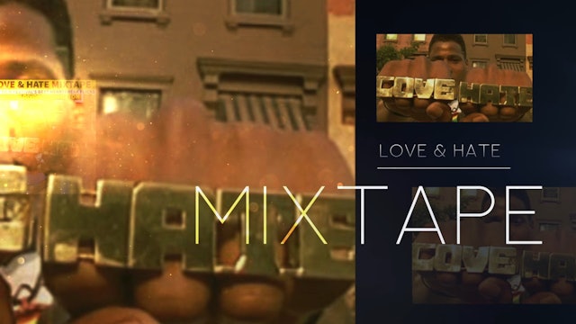 The Love & Hate Mixtape