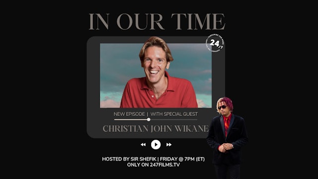 In Our Time featuring Christian John Wikane