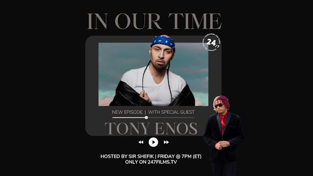 In Our Time featuring Tony Enos