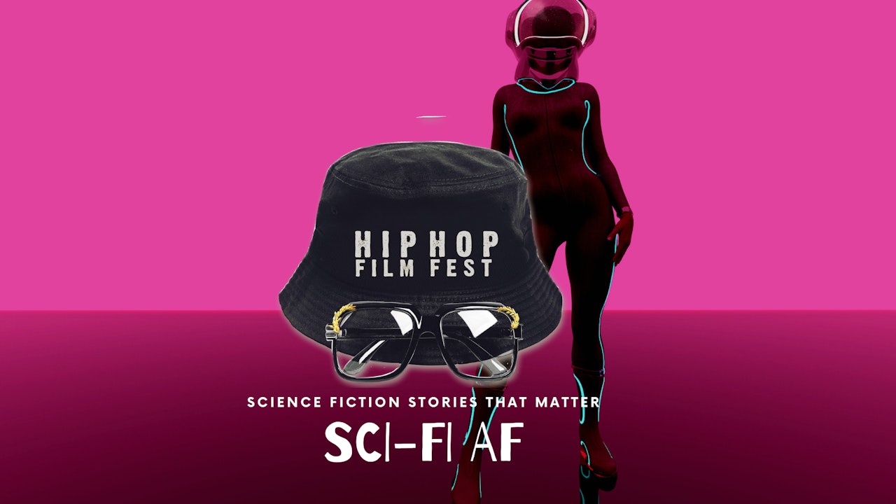 Sci-Fi AF : Hip Hop Festival