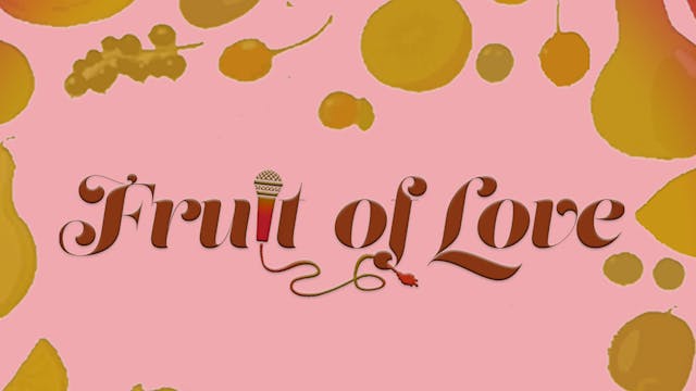 Fruit Of Love