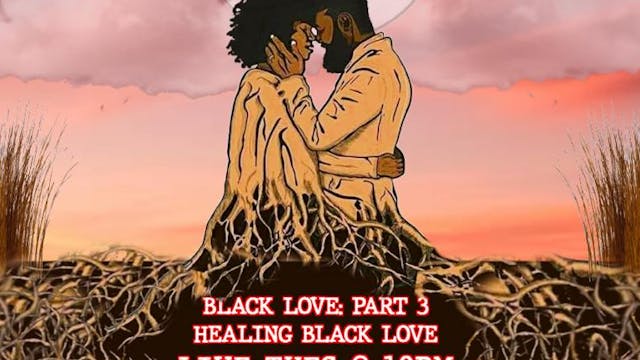 Black Love Part III : The Future