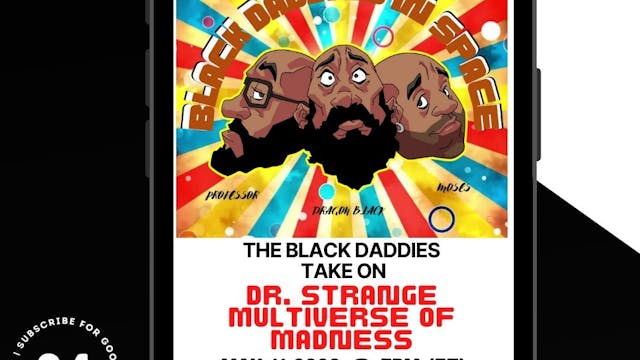 The Black Daddies Take On Dr. Strange...