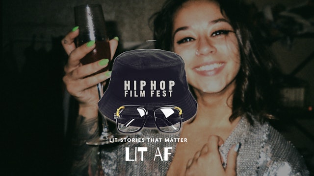 Lit AF : Hip Hop Film Festival 2021