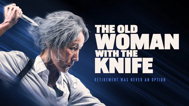The Old Woman with the Knife