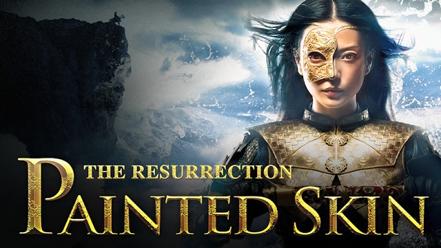 Painted Skin: The Ressurection