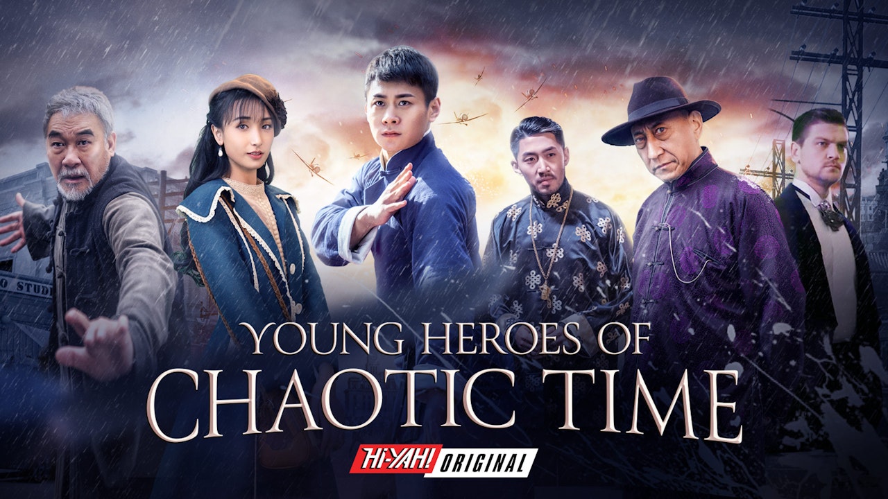Young Heroes of Chaotic Time