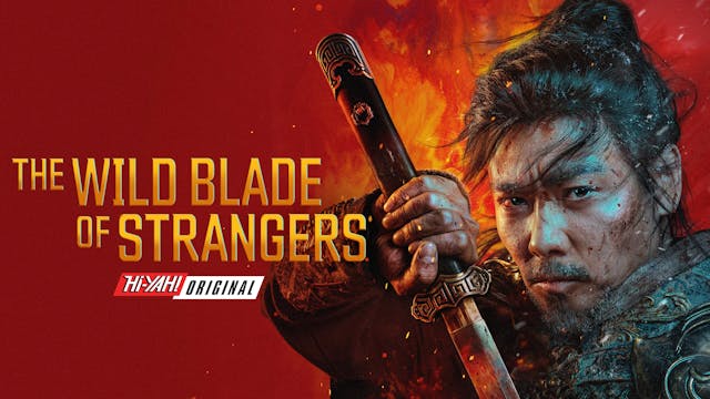 The Wild Blade of Strangers