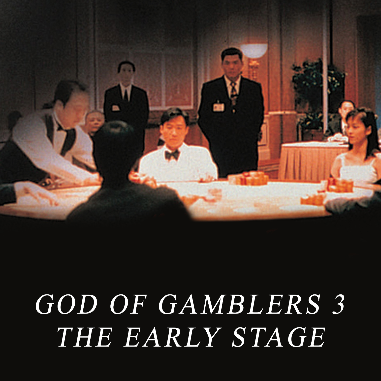 God of Gamblers 3: The Early Stage