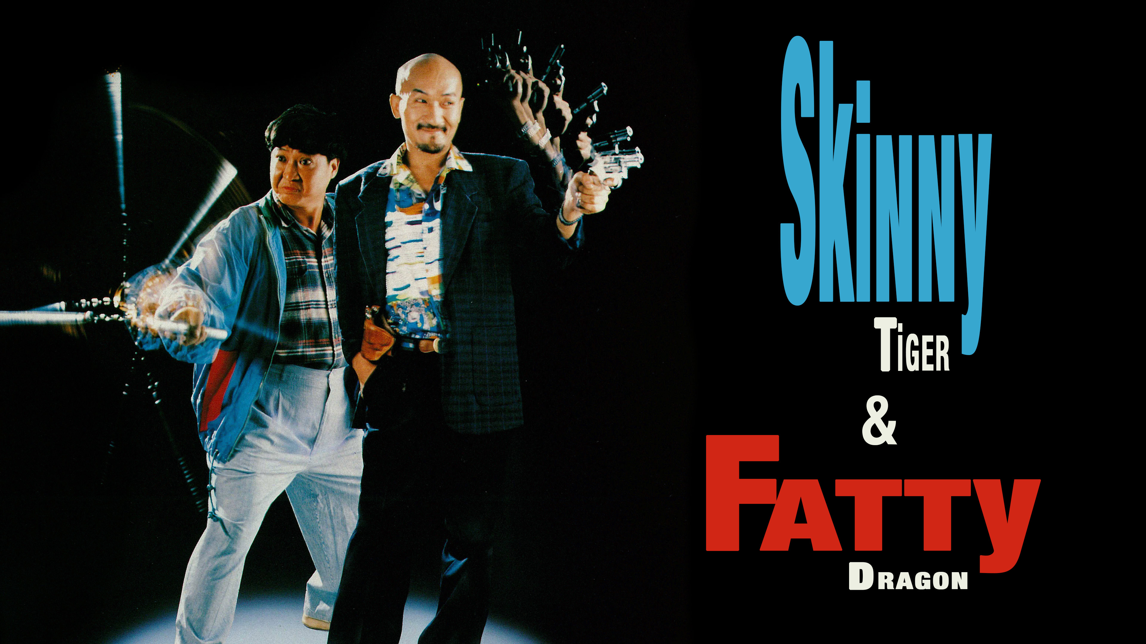 Skinny Tiger and Fatty Dragon