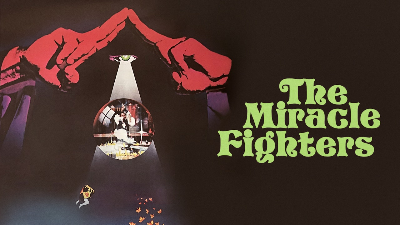 The Miracle Fighters