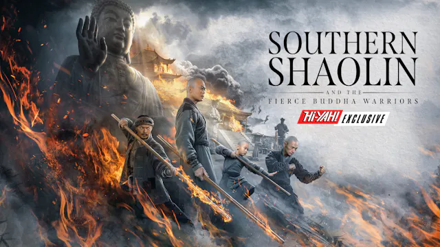 Southern Shaolin and the Fierce Buddha Warriors