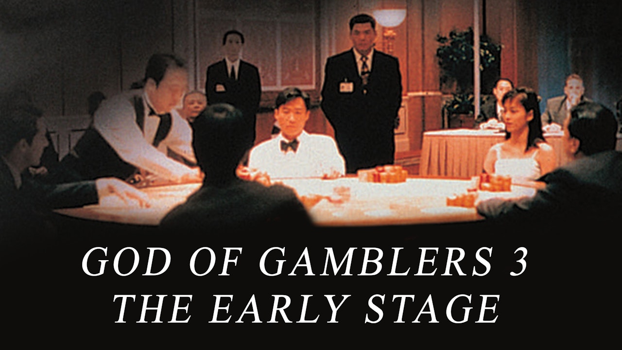 God of Gamblers 3: The Early Stage