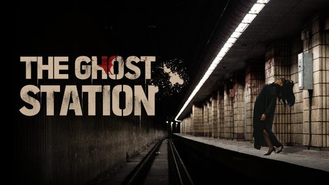The Ghost Station