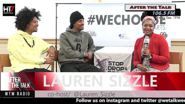 We Talk Weekly "After The Talk" - Ep. 19