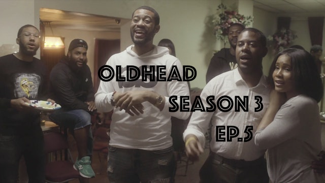 OLDHEAD SEASON 3 - Episode 5