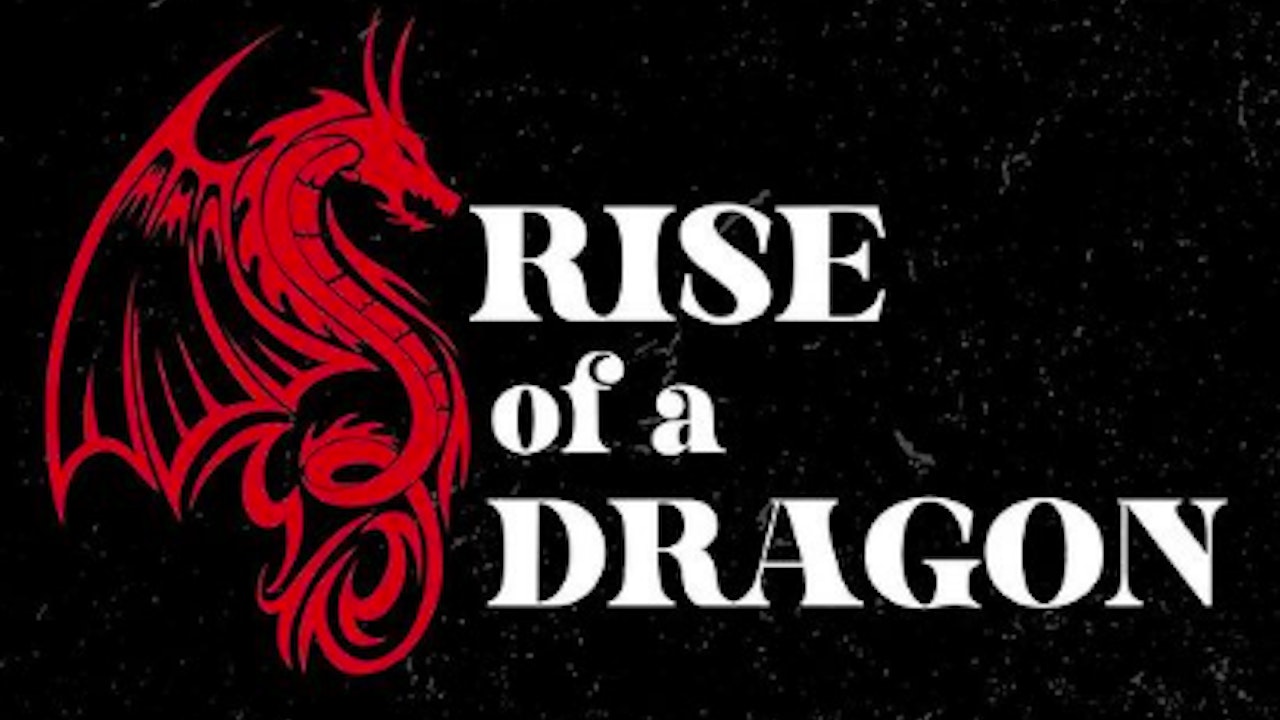 RISE OF A DRAGON