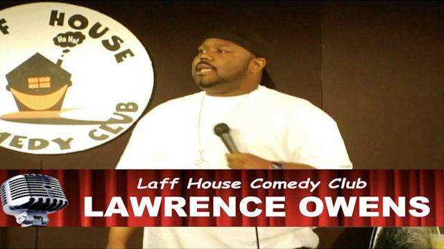 Lawrence Owens - Laff House Comedy Club Classic - Child Support