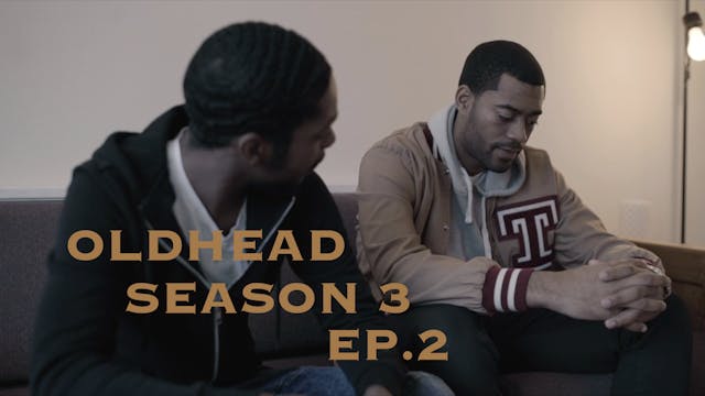 OLDHEAD SEASON 3 - Episode 2