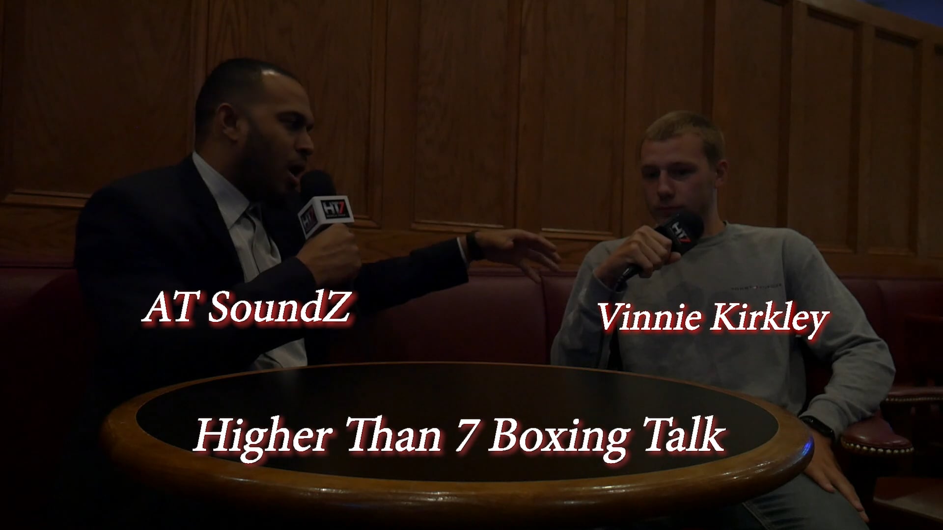 Higher Than 7 Boxing Talk - Vinnie Kirkley