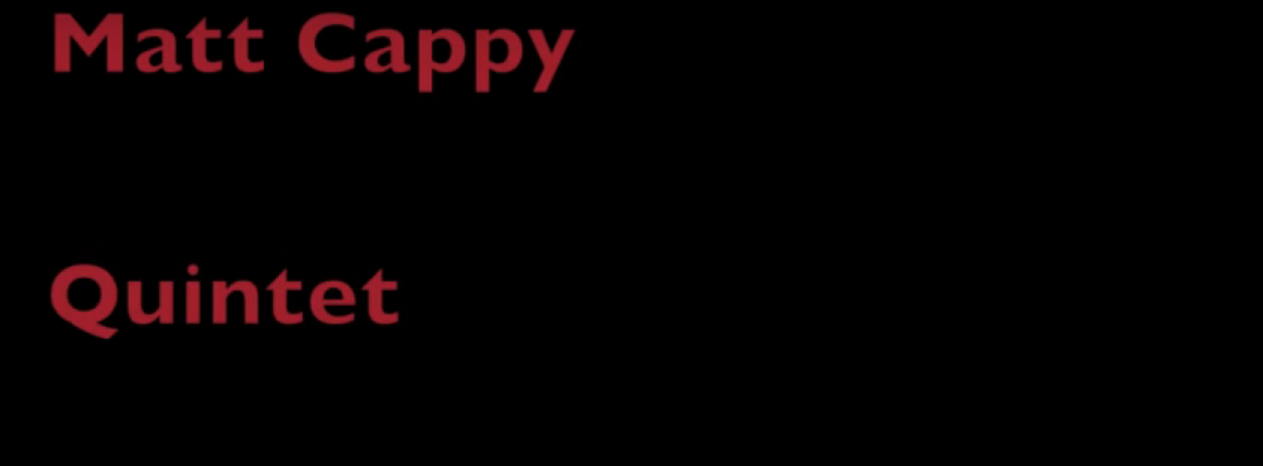 Matt Cappy - Introduces The Quintet
