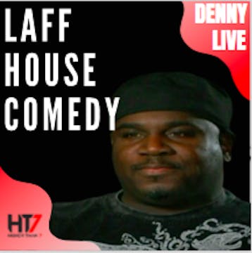 Denny Live - Laff House Comedy Club C...