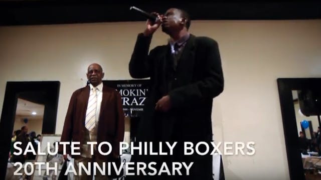 Salute To Philly Boxers 20th Anniversary