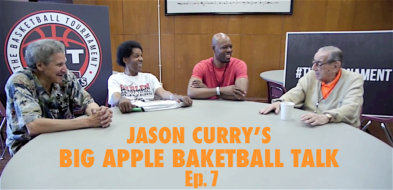 Big Apple Basketball - Pee Wee Kirkland, Howard Garfinkel & Joe Hammond - Ep. 7