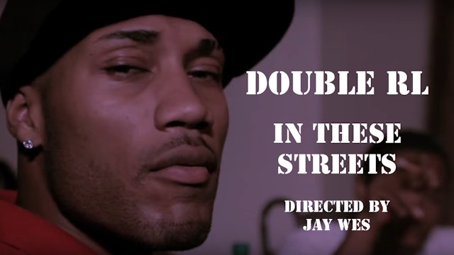 🎬  Double RL - In These Streets (Official Music Video)