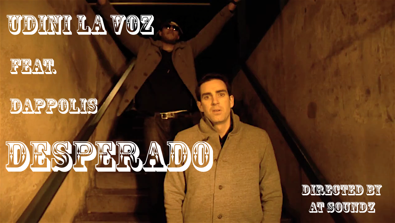 Desperado - Udini La Voz feat. Dappolis