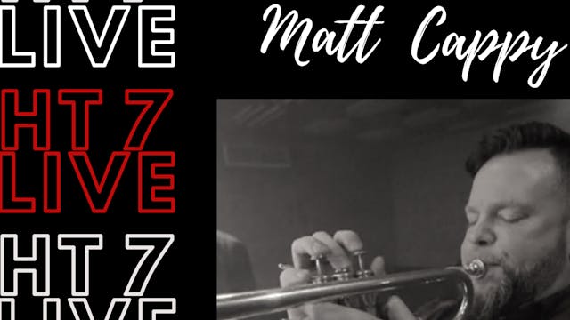 HT7 Live Interview - Matt Cappy