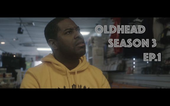 OLDHEAD SEASON 3 - Episode 1