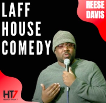 Reese Davis - Laff House Comedy Club Classic - Wifey
