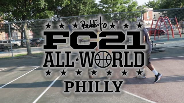 Full Court 21 All World - Philly 2019
