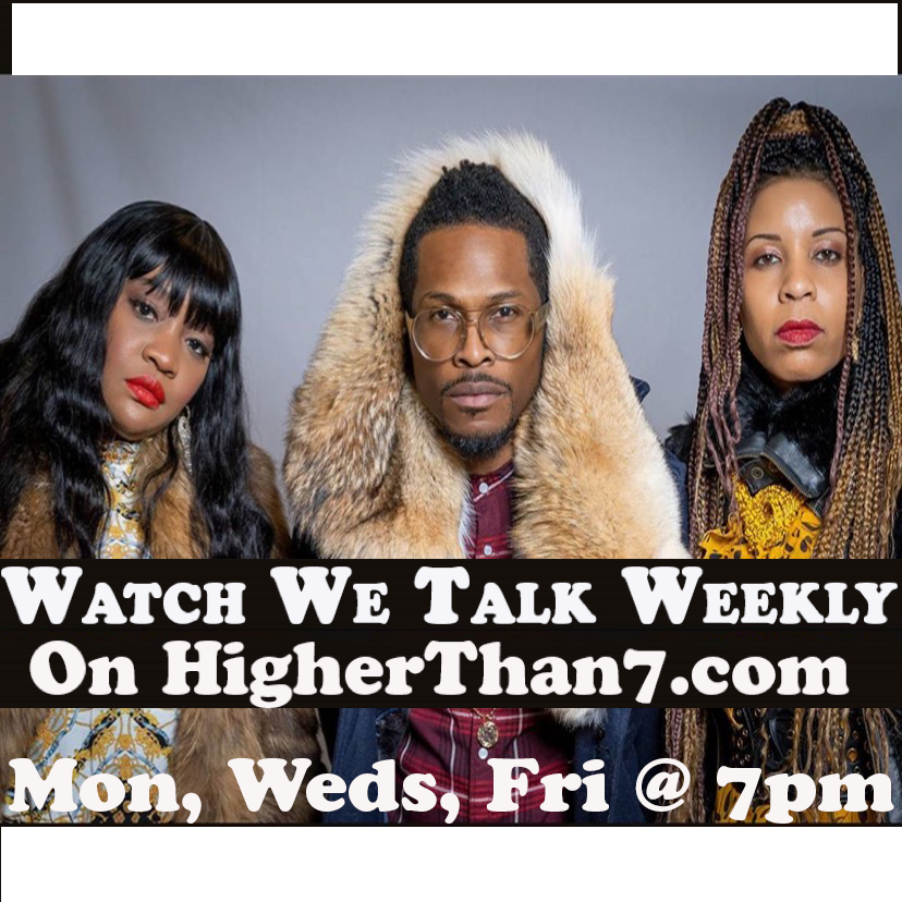 We Talk Weekly "After The Talk" - Ep. 18