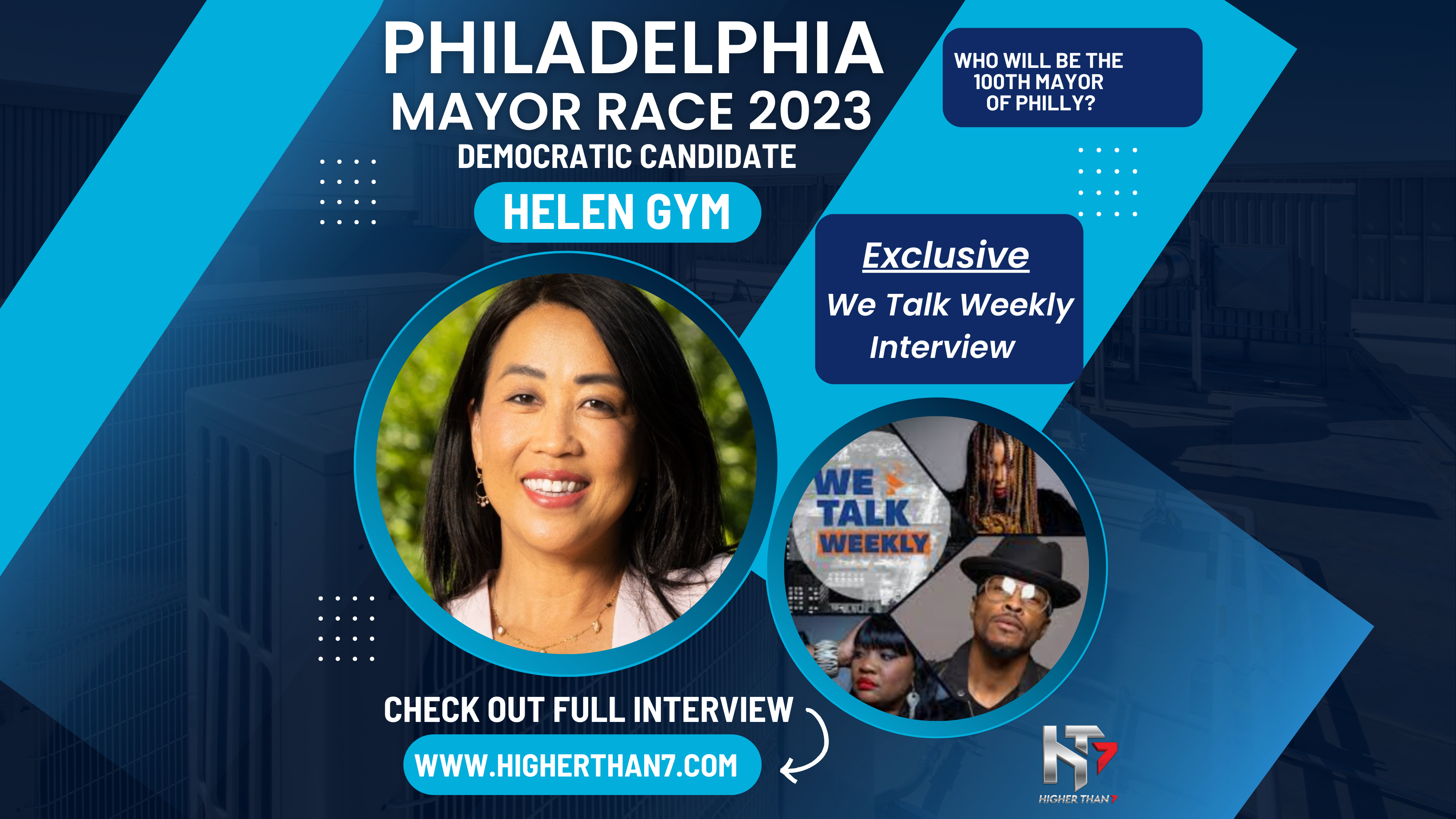 We Talk Weekly - Helen Gym - Philadelphia Mayoral Campaign