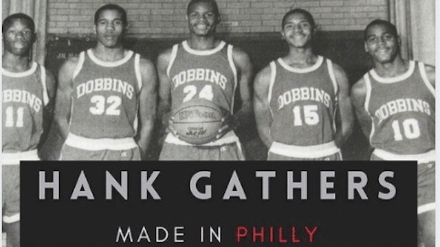 Made in Philly - Hank Gathers Documentary