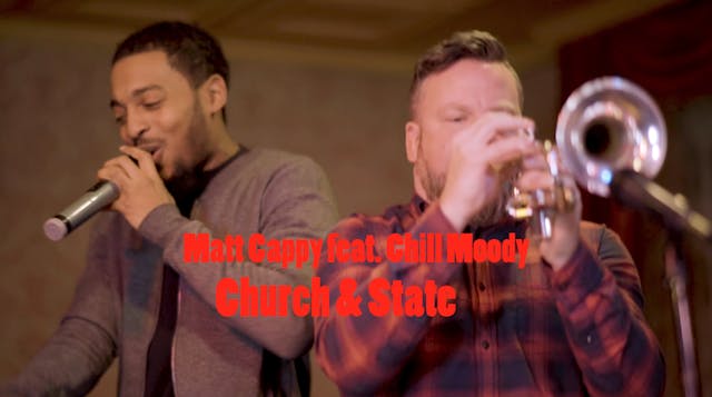 Matt Cappy feat. Chill Moody - Church...
